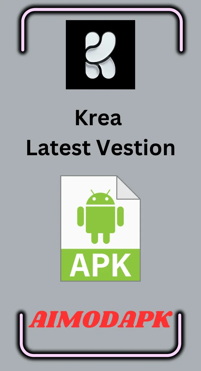 Krea Latest Version